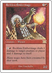 Reckless Embermage - Classic Sixth Edition
