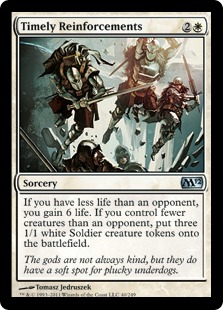 Timely Reinforcements - Magic 2012