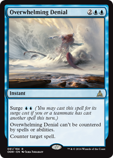 Overwhelming Denial - Oath of the Gatewatch