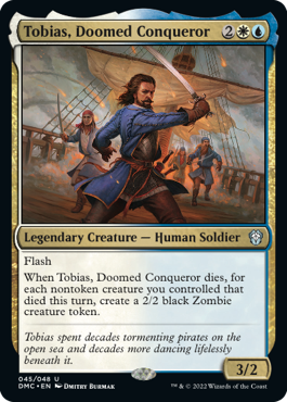 Tobias, Doomed Conqueror - Dominaria United Commander