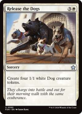 Release the Dogs - Magic: The Gathering Foundations