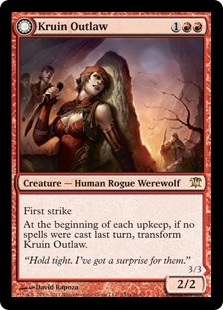 Kruin Outlaw -> Terror of Kruin Pass - Innistrad