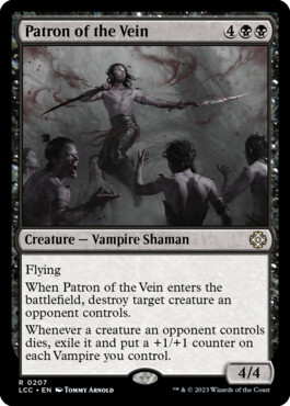 Patron of the Vein - The Lost Caverns of Ixalan Commander