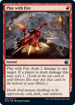 Play with Fire - Innistrad: Midnight Hunt