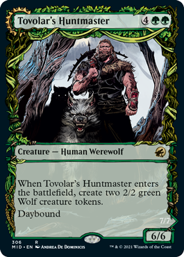 Tovolar's Huntmaster -> Tovolar's Packleader - Innistrad: Midnight Hunt