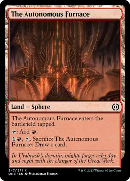The Autonomous Furnace - Phyrexia: All Will Be One