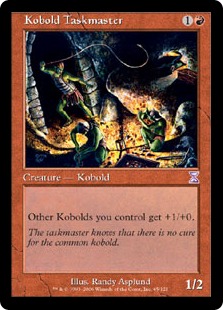 Kobold Taskmaster - Time Spiral Timeshifted