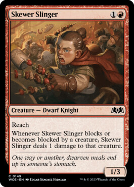 Skewer Slinger - Wilds of Eldraine