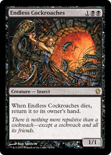 Endless Cockroaches - Commander 2013 Edition