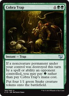 Cobra Trap - Commander 2015