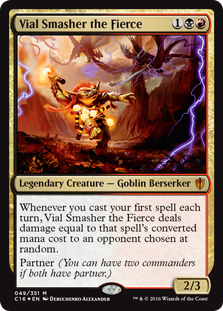 Vial Smasher the Fierce - Commander 2016