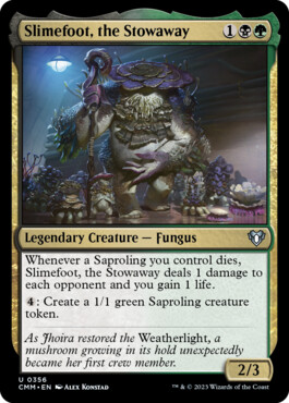 Slimefoot, the Stowaway - Commander Masters