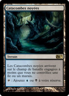 Catacombes noyées - Magic 2011