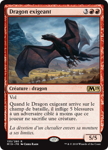 Dragon exigeant - Magic 2019