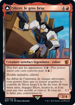 Slicer, le gros bras -> Slicer, antagoniste véloce - La Guerre Fratricide Transformers Cards