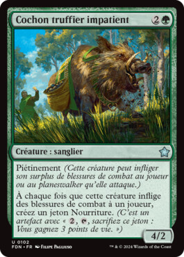 Cochon truffier impatient - Fondations de Magic: The Gathering