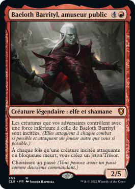 Baeloth Barrityl, amuseur public - Commander Légendes : la bataille de la Porte de Baldur