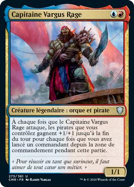 Capitaine Vargus Rage - Commander Légendes